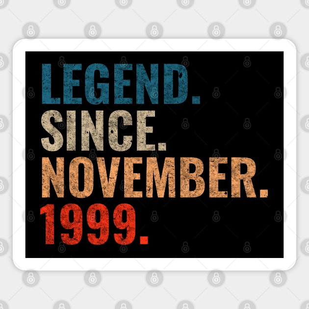 Legend since November 1999 Retro 1999 birthday shirt Magnet by TeeLogic